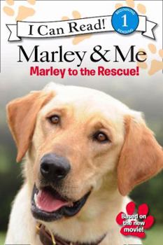 Paperback Marley to the Rescue: I Can Read! ("Marley and Me") Book