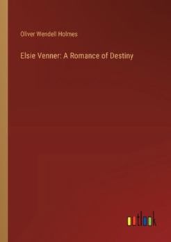 Paperback Elsie Venner: A Romance of Destiny Book