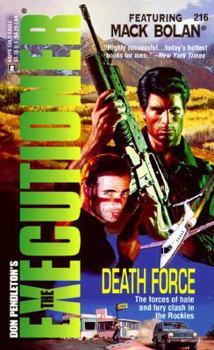 Death Force - Book #216 of the Mack Bolan the Executioner