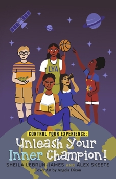 Paperback Control Your Experience: Unleash Your Inner Champion! Book