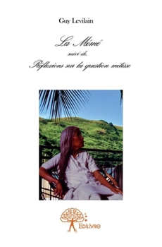 Paperback La Mémé suivi de Réflexions sur la question métisse [French] Book