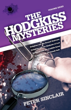 Paperback The Hodgkiss Mysteries: Hodgkiss and the Second Staircase and other Mysteries Book