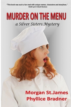 Paperback Murder on the Menu: A Silver Sisters Mystery Book