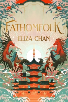 Paperback Fathomfolk: The No. 1 Sunday Times Bestseller, epic fantasy set in an underwater world (The Drowned World Duology, Book 1) Book