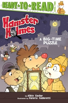 Hardcover Hamster Holmes, a Big-Time Puzzle: Ready-To-Read Level 2 Book