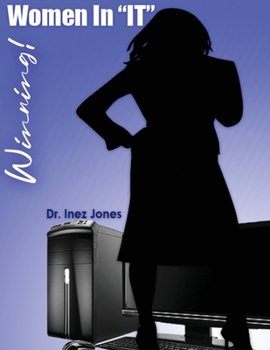 Paperback Winning! Women In "IT": Study Guide Book