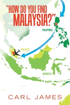 Paperback "How Do You Find Malaysia?" Book