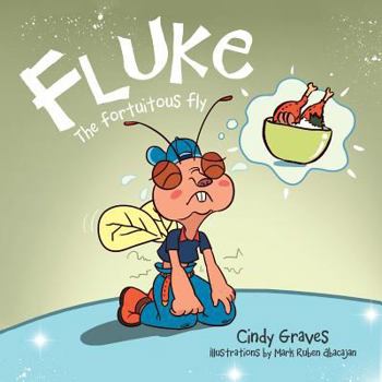 Paperback Fluke: The Fortuitous Fly Book