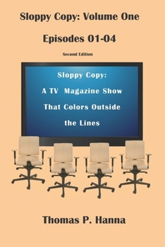 Paperback Sloppy Copy: Volume One: Episodes 01-04 Book