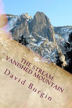 Paperback The Stream, Part 1, Vanished Mountain Book