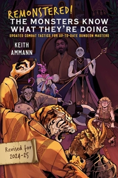 Hardcover Remonstered! the Monsters Know What They're Doing: Updated Combat Tactics for Up-To-Date Dungeon Masters Book