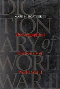 Hardcover The Biographical Dictionary of World War II Book