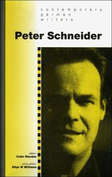 Peter Schneider (CYMRU-Contemporary German Writers)
