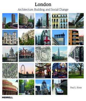 Hardcover London: Architecture, Building and Social Change Book