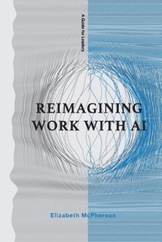 Paperback Reimagining Work with AI Book