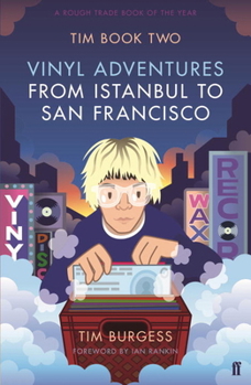 Paperback Tim Book Two: Vinyl Adventures from Istanbul to San Francisco Book