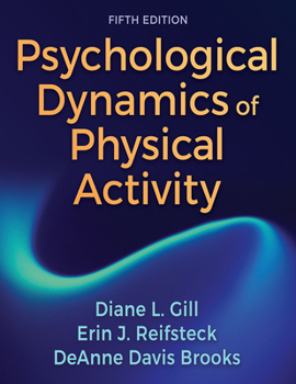 Paperback Psychological Dynamics of Physical Activity Book