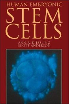 Paperback Human Embryotic Stem Cells: An Introduction to the Science and Therapeutic Potential Book