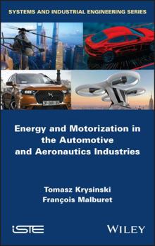 Hardcover Energy and Motorization in the Automotive and Aeronautics Industries Book