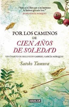 Paperback Por los caminos de 100 años de soledad (Spanish Edition) [Spanish] Book