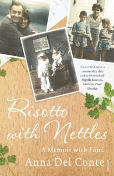 Paperback Risotto With Nettles: A Memoir with Food Book