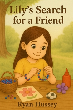 Paperback Lily Searching For A Friend Book
