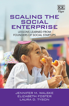 Paperback Scaling the Social Enterprise: Lessons Learned from Founders of Social Startups Book