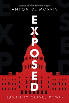 Paperback Exposed: Humanity Craves Power Book