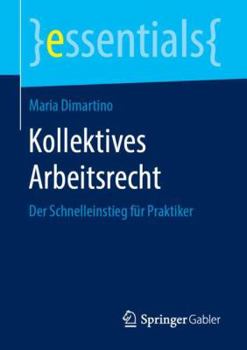 Paperback Kollektives Arbeitsrecht: Der Schnelleinstieg Für Praktiker [German] Book