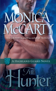 The Hunter - Book #7 of the Highland Guard