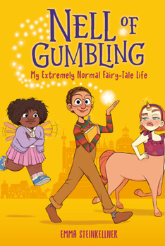 Hardcover Nell of Gumbling: My Extremely Normal Fairy-Tale Life Book