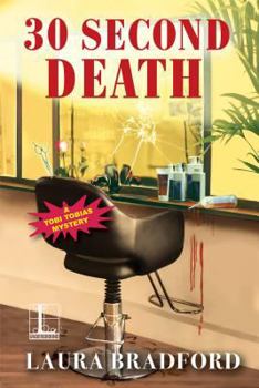 30 Second Death - Book #2 of the A Tobi Tobias Mystery