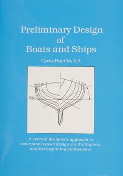 Hardcover Preliminary Design of Boats and Ships Book