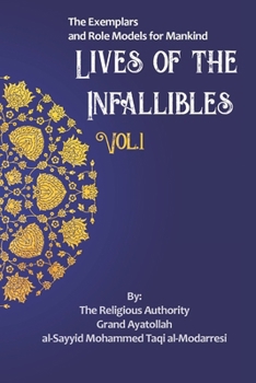 Lives of the Infallibles Vol.1 (The Lives of the Infallibles)