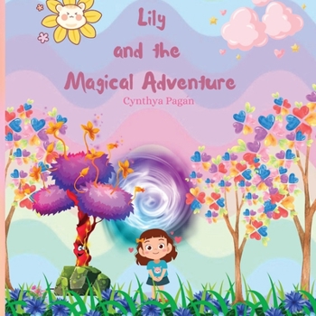Paperback Lily and the Magical Adventure [Large Print] Book