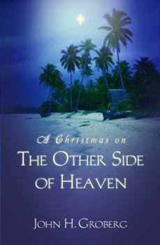 Pamphlet A Christmas on The Other Side Of Heaven Book