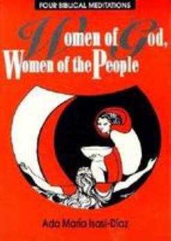 Paperback Women of God, Women of the People Book