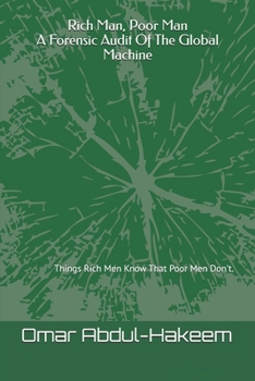 Paperback Rich Man, Poor Man: Things Rich Men Know That Poor Men Don't. Book