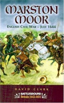 Paperback Marston Moor: English Civil War - July 1644 Book