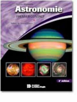 Paperback ASTRONOMIE PREMIER CONTACT 3E ED (MODULO) [French] Book