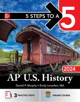 Paperback 5 Steps to a 5: AP U.S. History 2024 Book