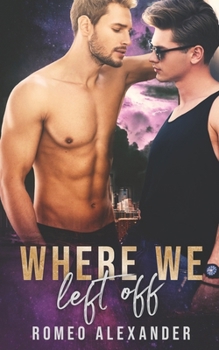 Where We Left Off