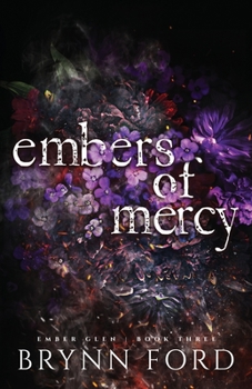 Embers of Mercy (Ember Glen) - Book #3 of the Ember Glen