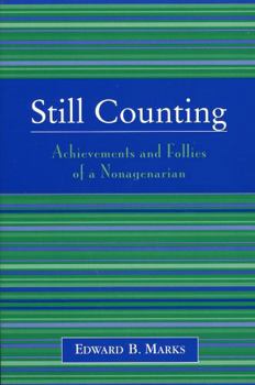 Paperback Still Counting: Achievements and Follies of a Nonagenarian Book