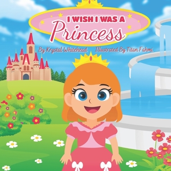 Paperback I Wish I Was A Princess Book