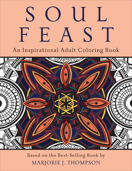 Paperback Soul Feast: An Inspirational Adult Coloring Book