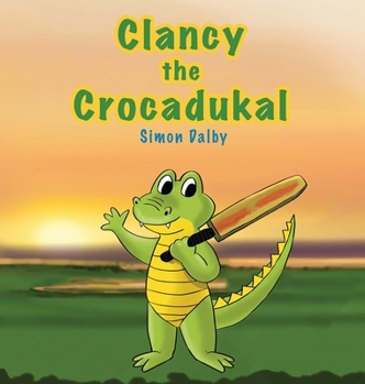 Hardcover Clancy the Crocadukal Book