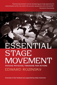 Paperback Essential Stage Movement: Psycho-physical training for Actor Book