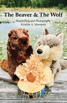 Paperback The Beaver & The Wolf Book