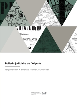 Paperback Bulletin Judiciaire de l'Algérie [French] Book